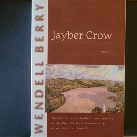 Books by Wendell Berry (Author of Jayber Crow) .